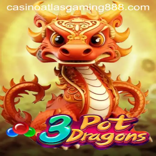 Discover the Thrilling World of 3PotDragons by Atlas Gaming888