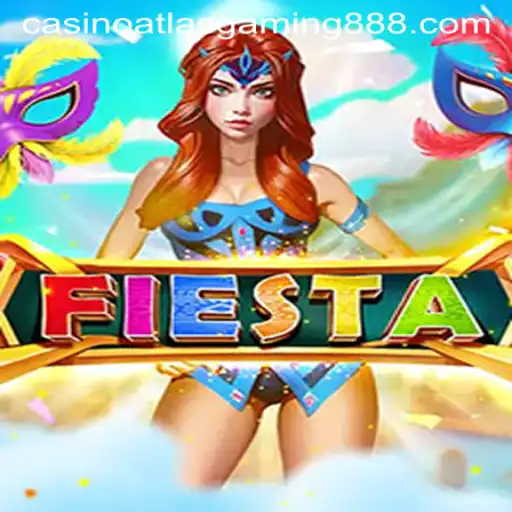 Discover the Exciting World of Fiesta: A Journey with Atlas Gaming888
