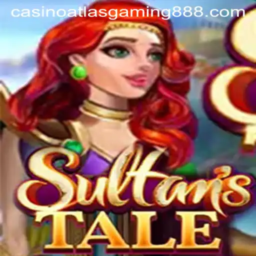 Discovering Sultanstale: An Epic Adventure Brought to You by Atlas Gaming888